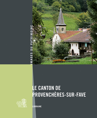 Canton De Provencheres-Sur-Fave (Le) 250 - Lorraine, Service régional de l'inventaire