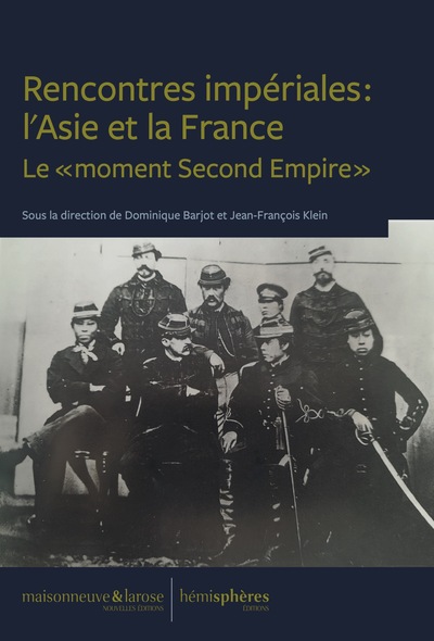 Rencontres impériales : l'Asie et la France