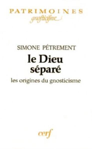 Le Dieu séparé - Simone Pétrement