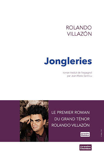 Jongleries - Rolando Villazón