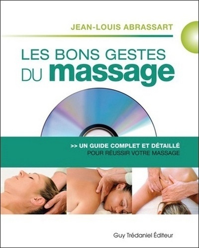 Les bons gestes du massage - Jean-Louis Abrassart