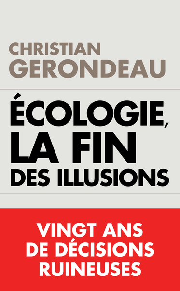 Écologie, la fin des illusions