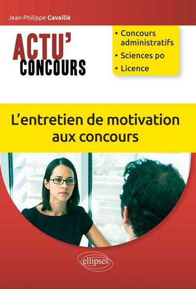 L’Entretien De Motivation Aux Concours