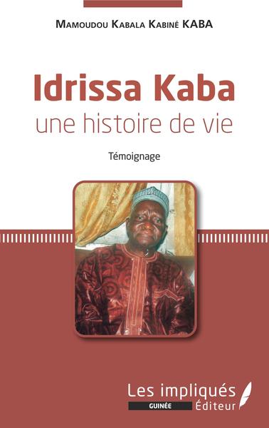 Idrissa Kaba, une histoire de vie