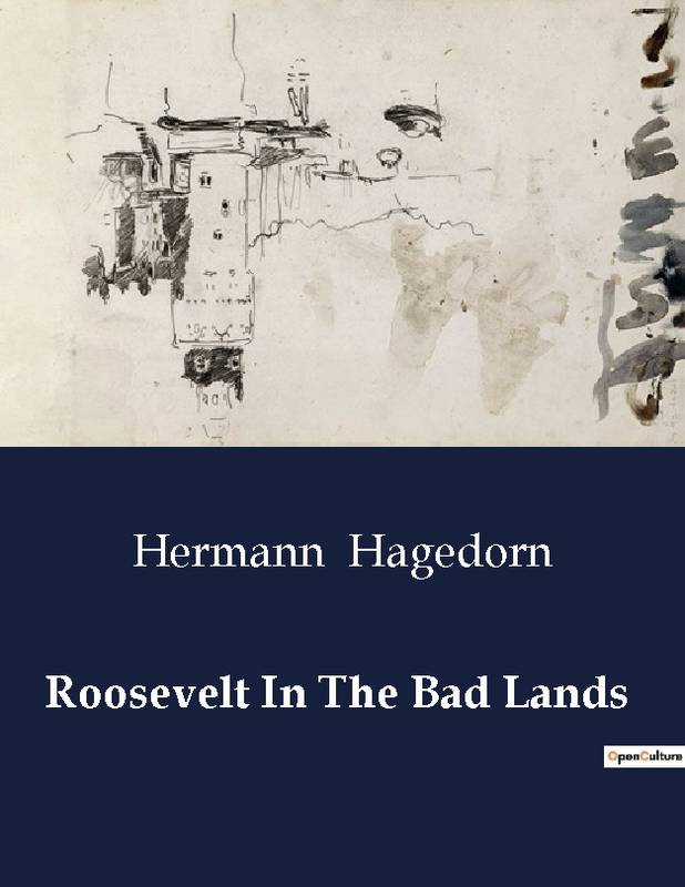 Roosevelt In The Bad Lands