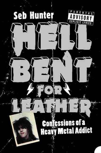 Hell Bent for Leather - Hunter, Seb