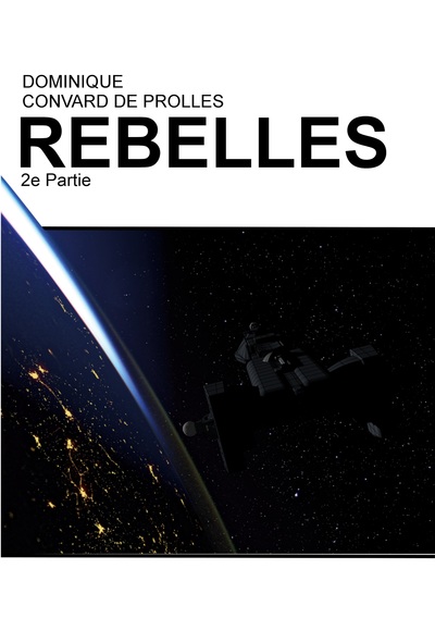 Rebelles Volume 2