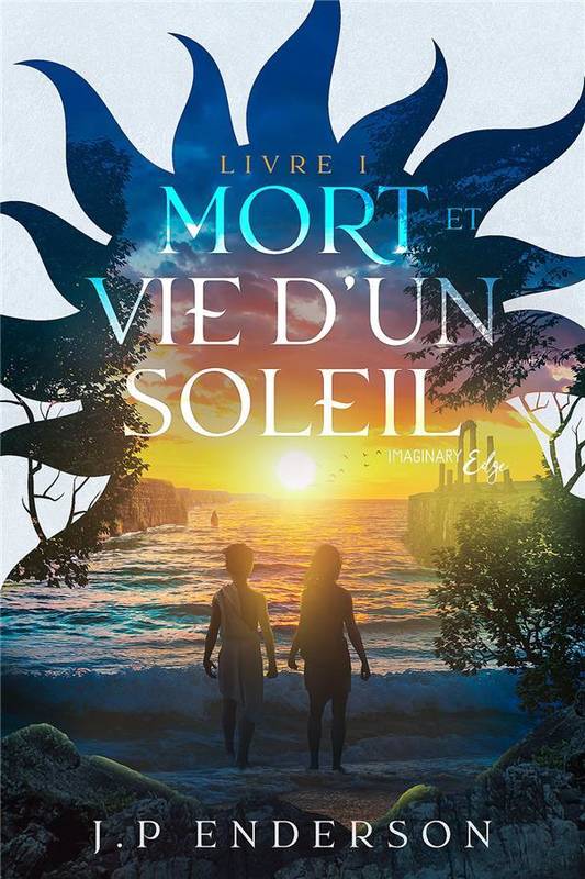 Mort et vie d'un soleil Volume 1