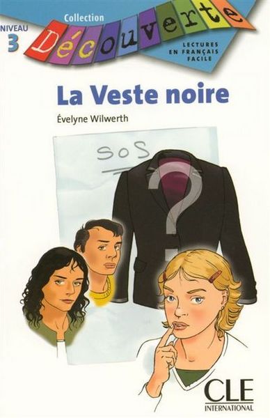 Découverte - La veste noire Niveau 3