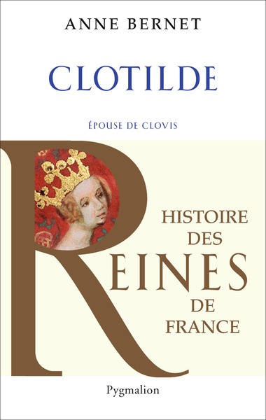 Histoire des reines de France - Clotilde