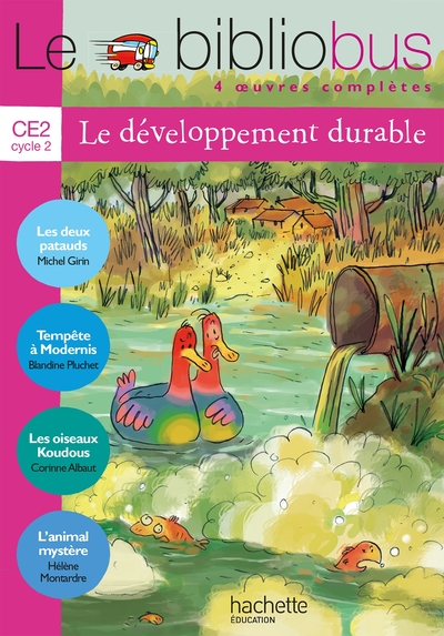 Le Bibliobus N° 29 CE2 - Le développement durable - Livre élève - Ed.2009 - Blandine Pluchet