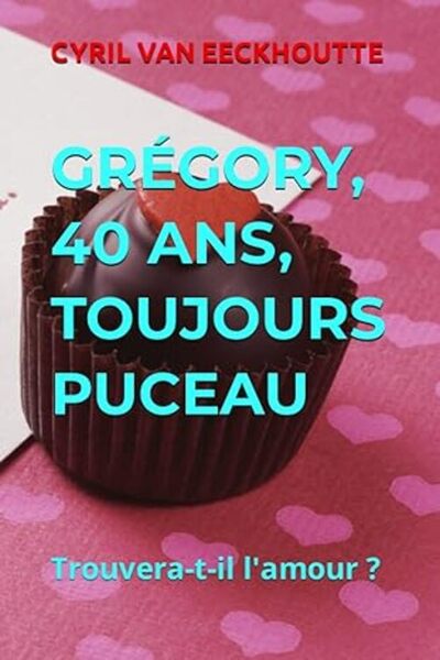 Grégory, 40 Ans, Toujours Puceau : Trouvera-T-Il L'Amour ?