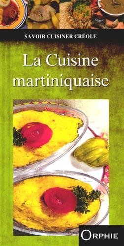 La cuisine martiniquaise