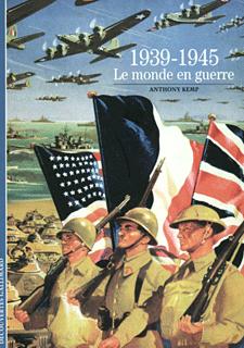 1939-1945, le monde en guerre