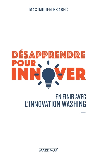 Désapprendre pour innover