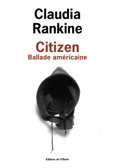 Citizen, Ballade Américaine - Claudia Rankine