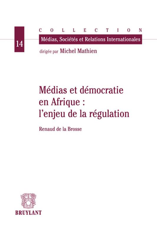 Médias et démocratie en Afrique - L'enjeu de la régulation