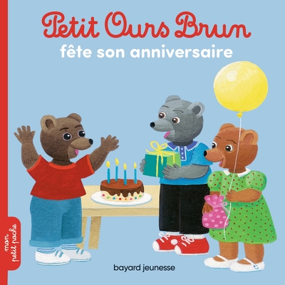 Petit Ours Brun fête son anniversaire - Marie Aubinais