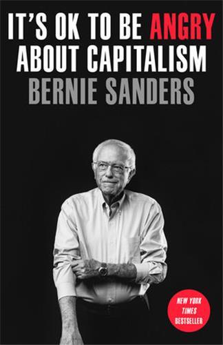 Bernie Sanders It's OK to Be Angry About Capitalism /anglais