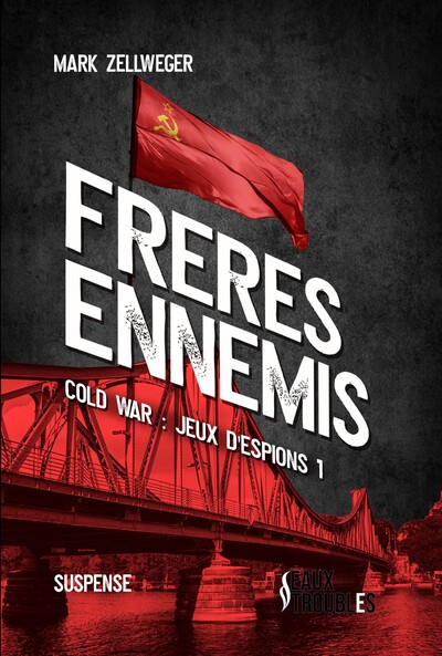 Cold War : jeux d'espions Volume 1