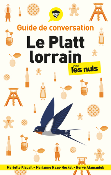 Guide de conversation - Le platt lorrain pour les Nuls, 2e éd