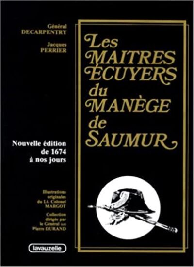 Les maîtres écuyers du Manège de Saumur