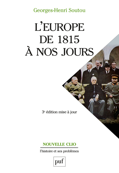 L'Europe De 1815 A Nos Jours - Georges-Henri Soutou