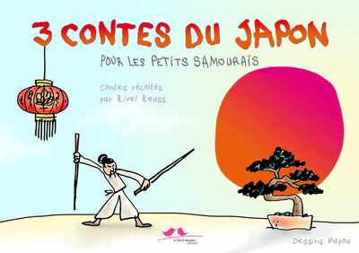 3 contes du Japon pour les petites canailles