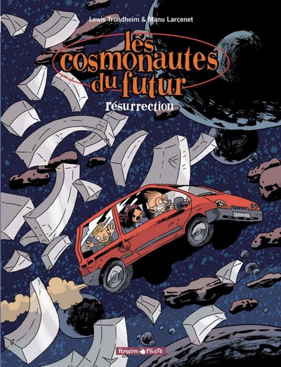 Les cosmonautes du futur Volume 3