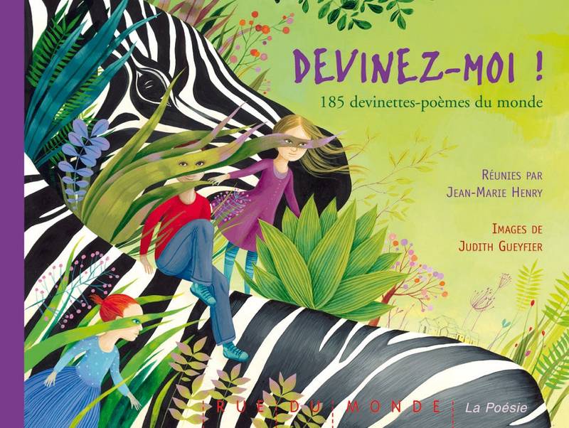 Devine-moi ! : anthologie de 100 devinettes-poèmes du monde entier