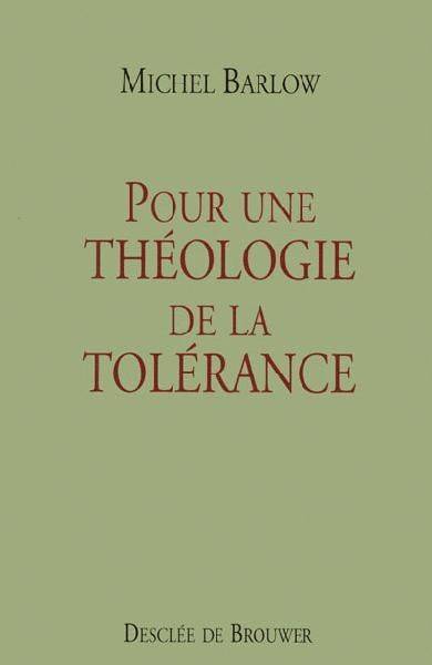 Pour une théologie de la tolérance