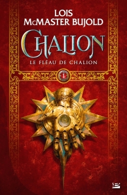 Le cycle de Chalion Volume 1