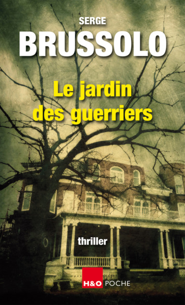 Le jardin des guerriers - thriller