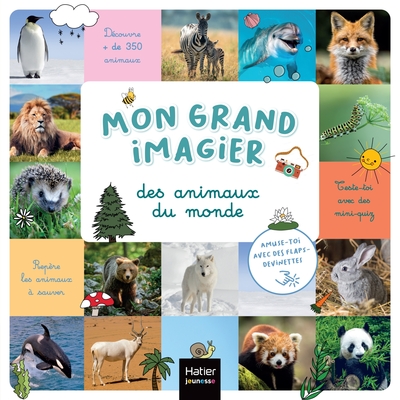 Mon grand imagier des animaux du monde dès 2 ans - Collectif