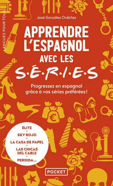 Apprendre l'espagnol avec les séries - Progressez en espagnol grâce à vos séries préférées !