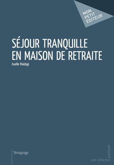 Sejour Tranquille En Maison De Retraite