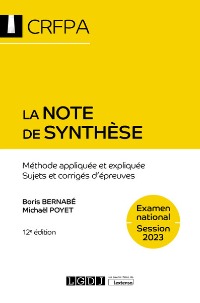 La note de synthèse - CRFPA - Examen national Session 2023 - Boris Bernabé