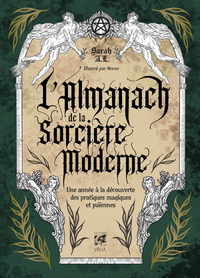 L'Almanach de la Sorcière Moderne - Une année à la découverte des pratiques magiques et païennes - Marie Massa