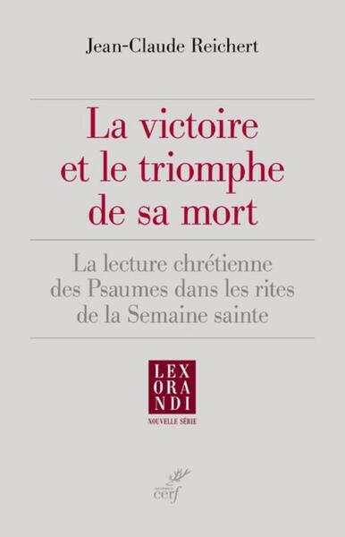 La victoire et le triomphe de sa mort