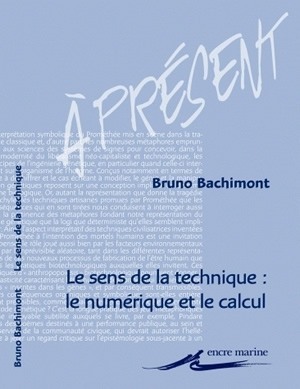 Le Sens de la technique : le numérique et le calcul