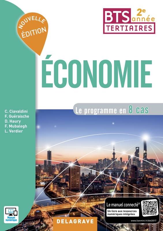 Économie 2e année BTS (2017) - Pochette élève - Fanny Guéraische, Damien Haury, Françoise Mubalegh, Luc Verdier