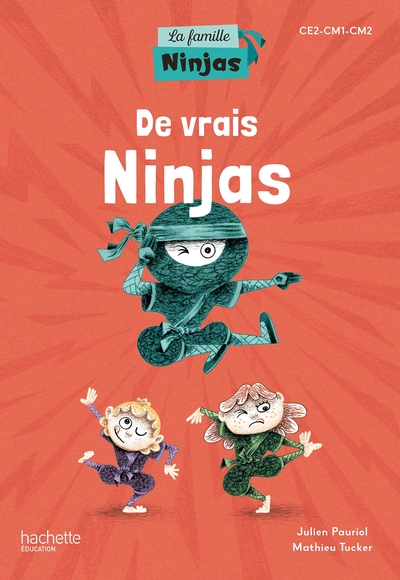 La Famille Ninjas - De vrais Ninjas - Album élève - Ed. 2023