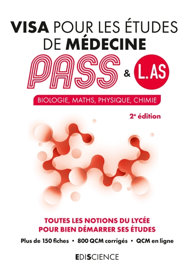 Visa Pour Les Études De Médecine Pass Et L.As - 2e Éd., Biologie, Maths, Physique, Chimie