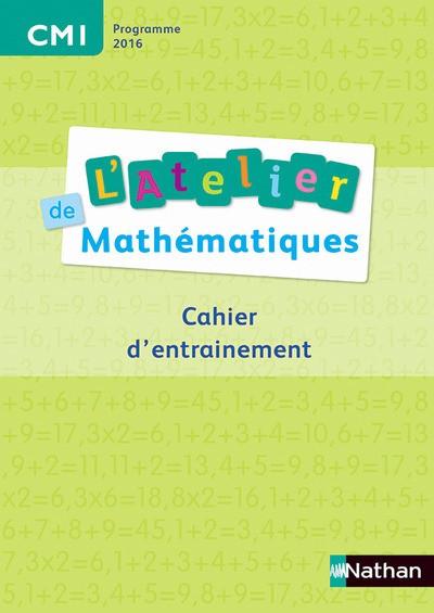 Atelier de Maths- Cahier - CM1 - Daniel Bensimhon