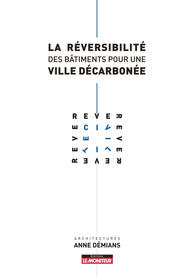 La réversibilité des bâtiments pour une ville décarbonée