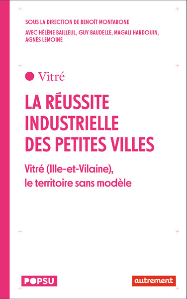 La réussite industrielle des petites villes