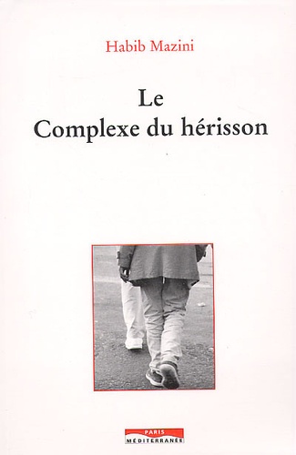 Le complexe du hérisson