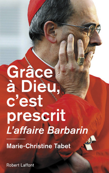 Grâce à Dieu, c'est prescrit - Marie-Christine Tabet