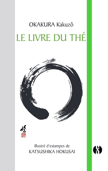 Le Livre Du The - Kakuzō Okakura