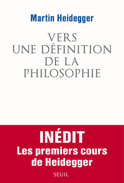 Vers une définition de la philosophie - Martin Heidegger